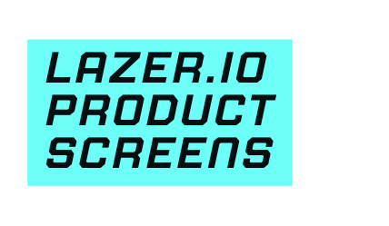 Lazer io Product Screens